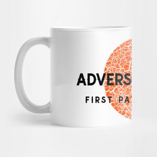 Adversity Is The First Path To Truth Mug